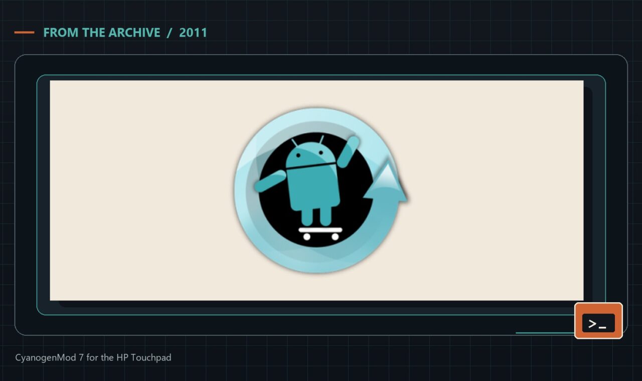 CyanogenMod 7 for the HP Touchpad Alpha release - Bite of Tech archive header
