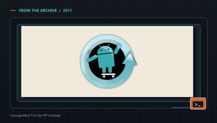 CyanogenMod 7 for the HP Touchpad Alpha release - Bite of Tech archive header