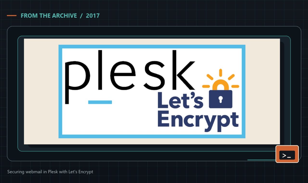 Securing webmail in Plesk with Let's Encrypt - Bite of Tech archive header